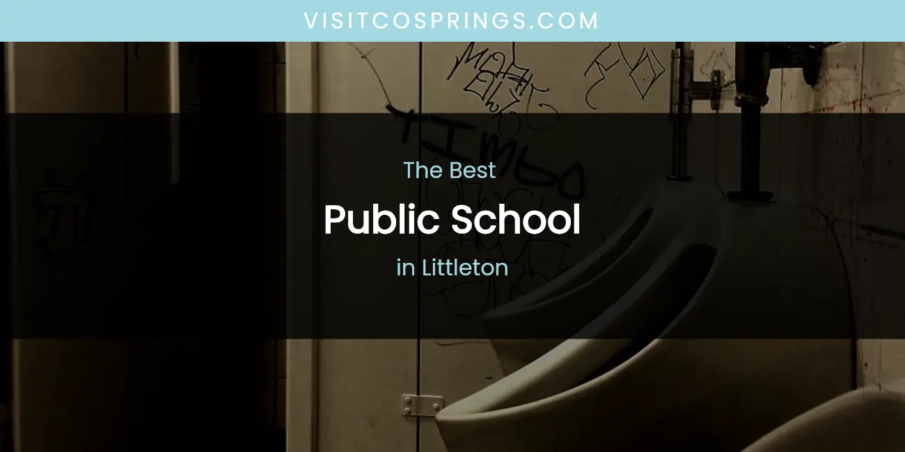 Littleton's Best Public School featured