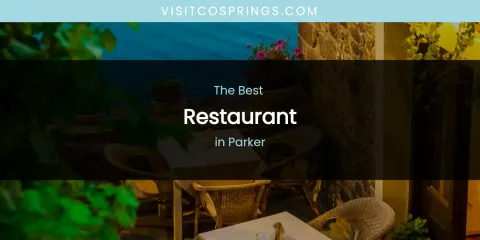 Parker's Best Restaurant